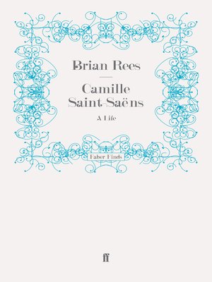 cover image of Camille Saint-Saëns